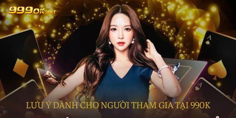 Lưu ý dành cho người tham gia khi nạp tiền