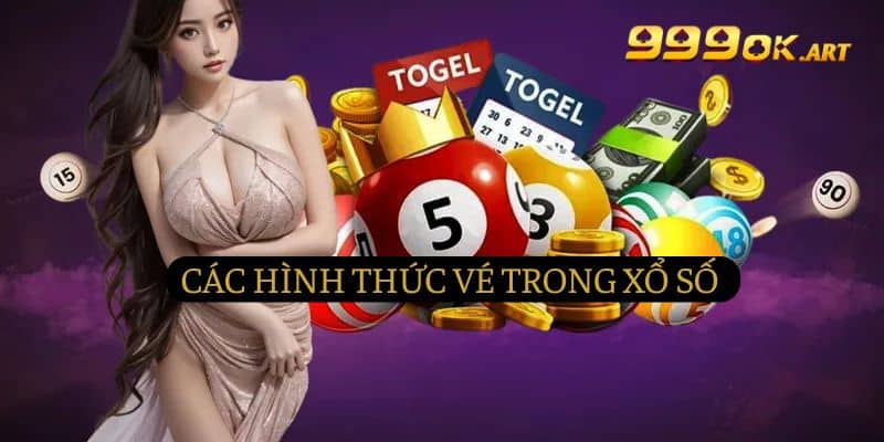 Các hình thức vé trong Xổ số